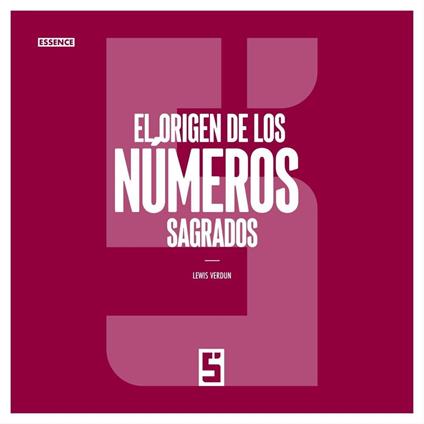 El Origen de los Números Sagrados