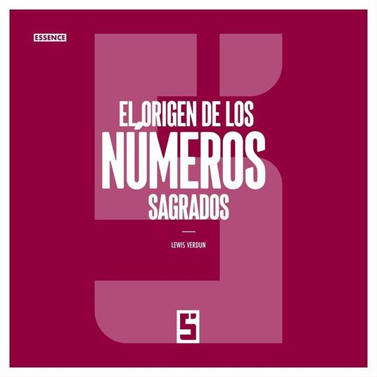 El Origen de los Números Sagrados