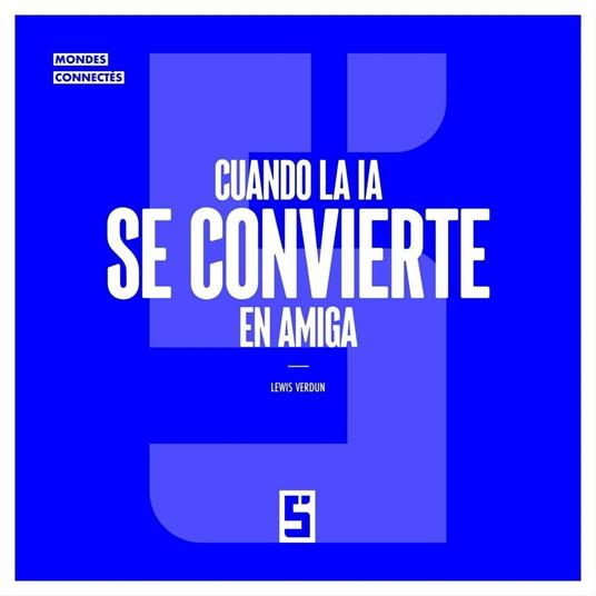 Cuando la IA se convierte en amiga
