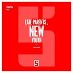 Late Parents, New Youth