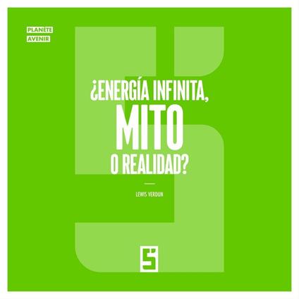¿Energía infinita, mito o realidad ?