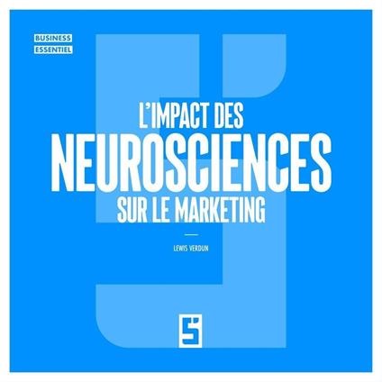 L'impact des neurosciences sur le marketing