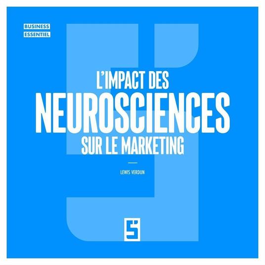 L'impact des neurosciences sur le marketing