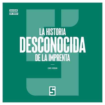 La historia desconocida de la imprenta