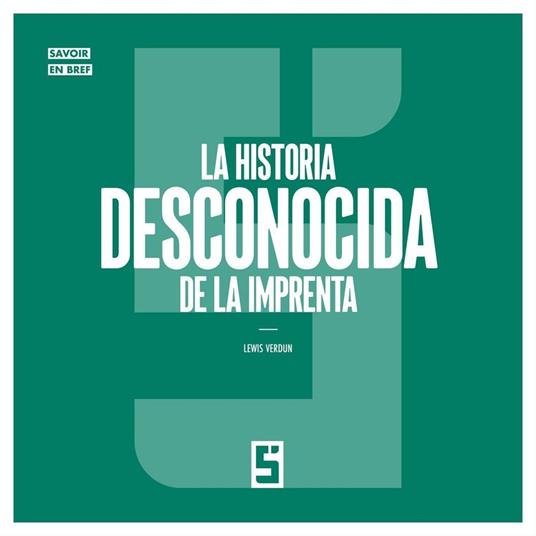 La historia desconocida de la imprenta