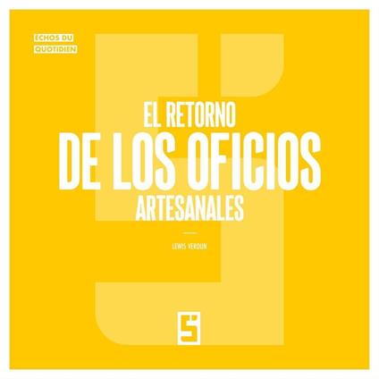 El retorno de los oficios artesanales