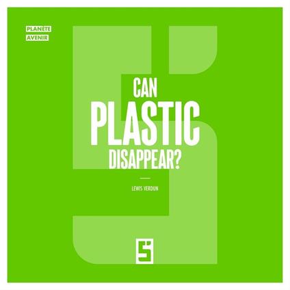Can Plastic Disappear ?