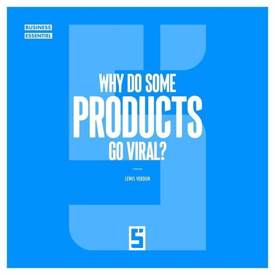 Why Do Some Products Go Viral ?