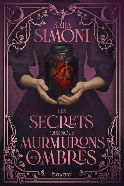Les secrets que nous murmurons aux ombres - Sara Simoni,Francois-Xavier Pavion,Maud ORTALDA - ebook
