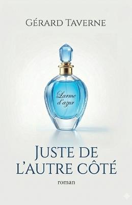 Juste de l'autre côté - Gerard Taverne - cover