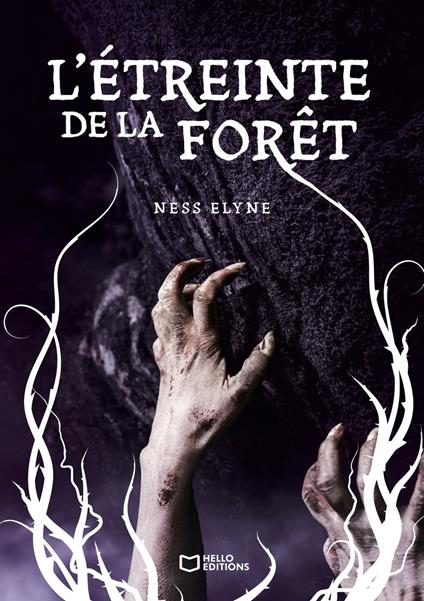 L'Étreinte de la forêt - Ness Elyne - ebook