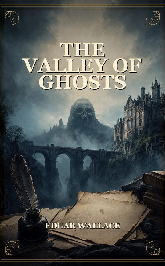 The Valley of Ghosts