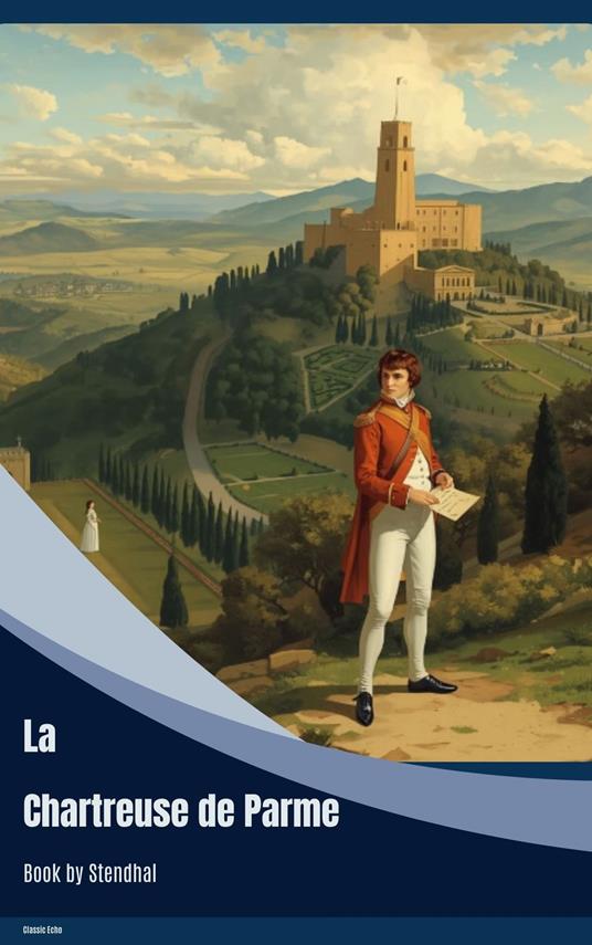 La Chartreuse de Parme