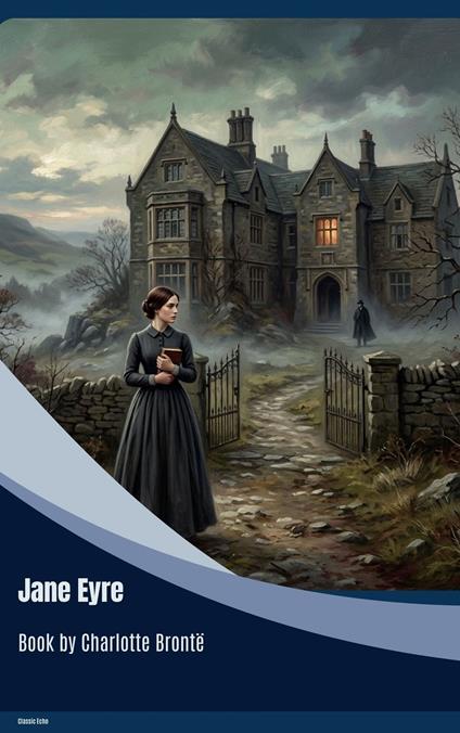 Jane Eyre - Charlotte Bronte - ebook