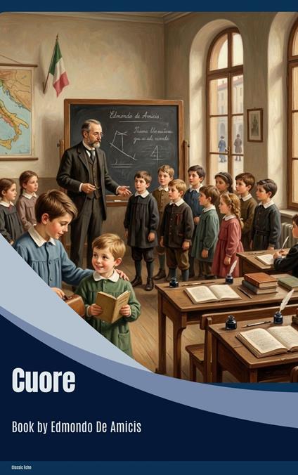 Cuore - Edmondo De Amicis - ebook