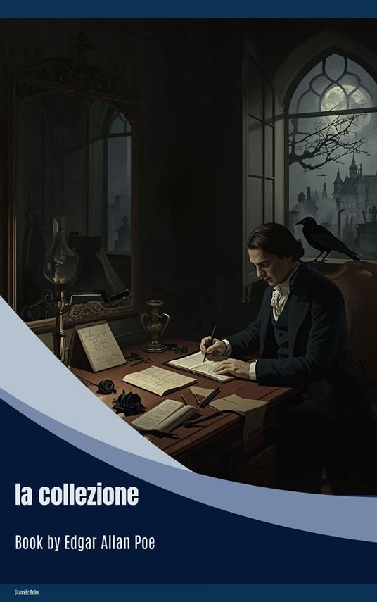 la collezione - Edgar Allan Poe - ebook