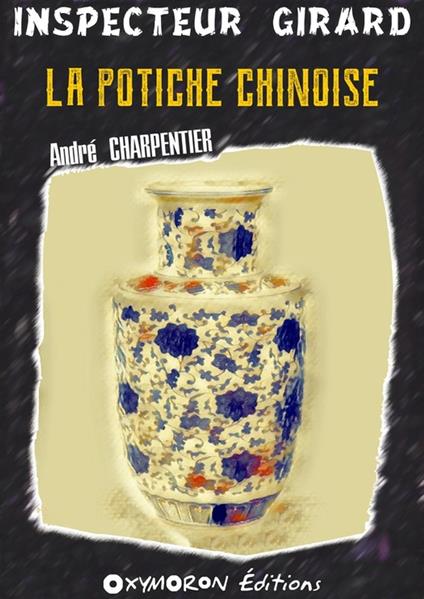 La potiche chinoise