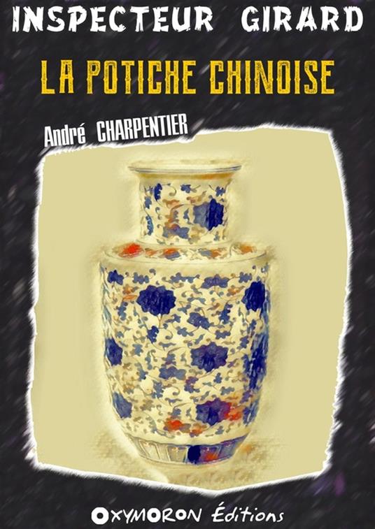 La potiche chinoise