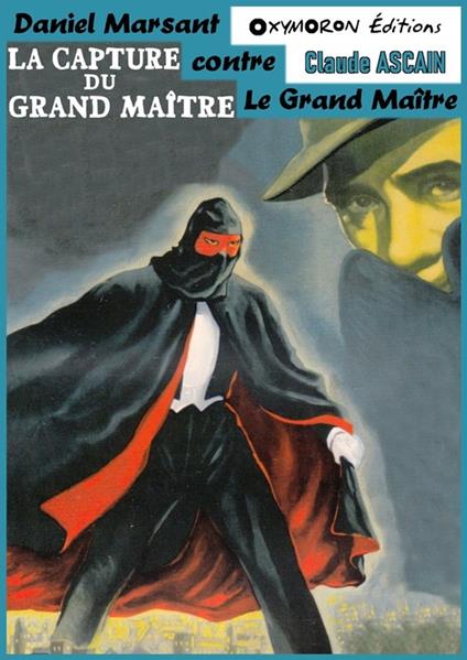 La capture du Grand Maître