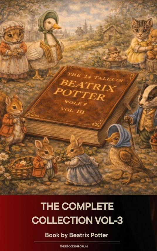 The Complete Beatrix Potter Collection vol 3