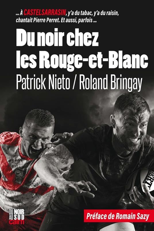 Du noir chez les Rouge-et-Blanc