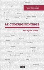 Les mots essentiels pour comprendre le compagnonnage