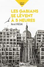 Les Gabians se lèvent à 5 heures