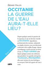 Occitanie, la guerre de l'eau aura-t-elle lieu ?