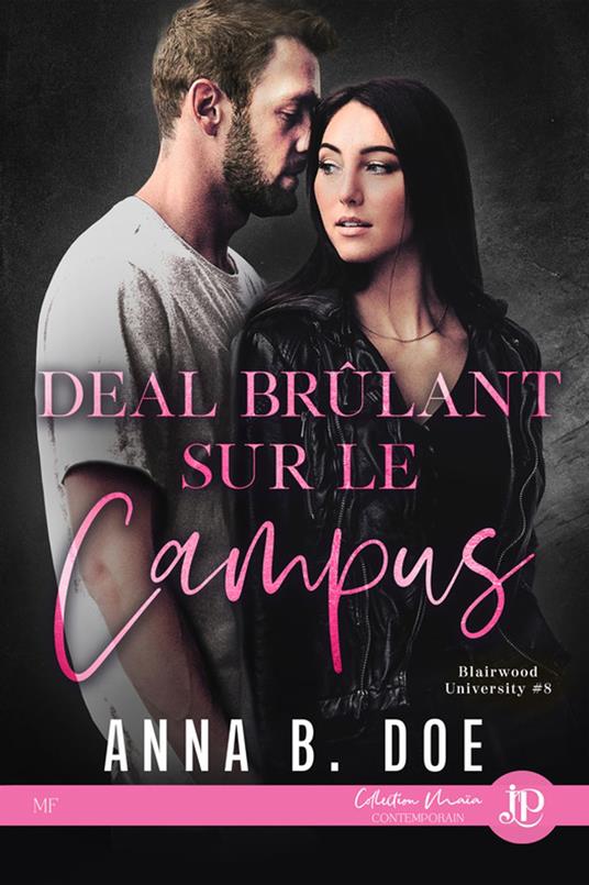 Deal brûlant sur le campus - Anna B. Doe - ebook