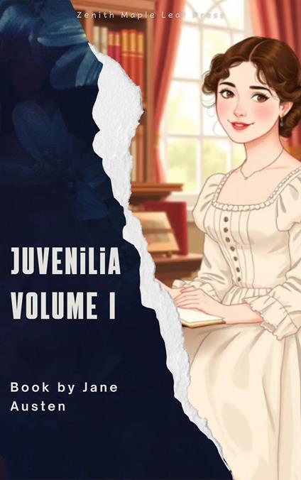 Juvenilia Volume I