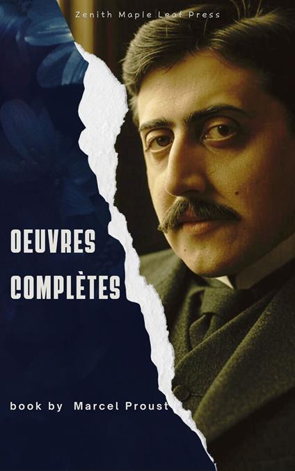 Œuvres complètes de Marcel Proust