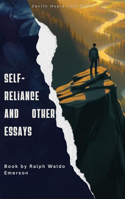 Self-Reliance and Other Essays