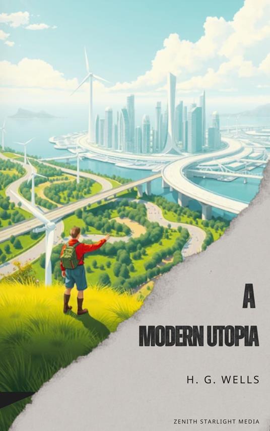 A Modern Utopia