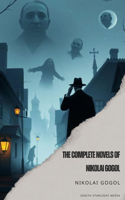 The Complete Works of Nikolai Gogol