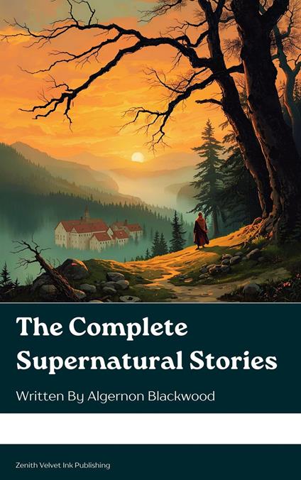 The Complete Supernatural Stories