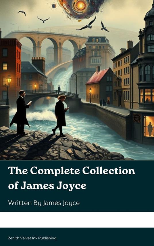 The Complete Collection of James Joyce