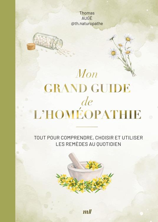 Mon grand guide de l'homéopathie