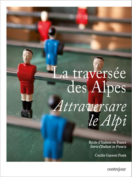 La traversée des Alpes - Cecilia Garroni Parisi - copertina