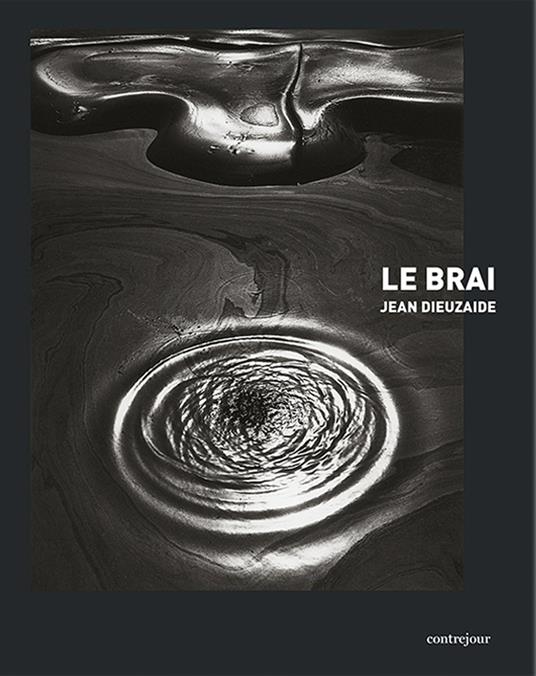 Le Brai - Jean Dieuzaide - copertina