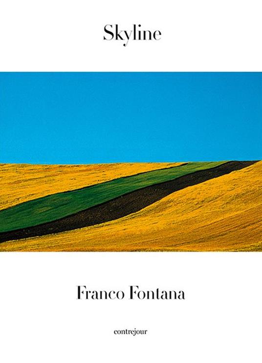 Skyline. Ediz. inglese e francese - Franco Fontana - copertina