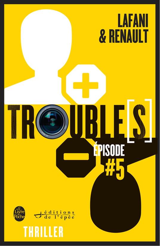 Trouble[s] épisode 5