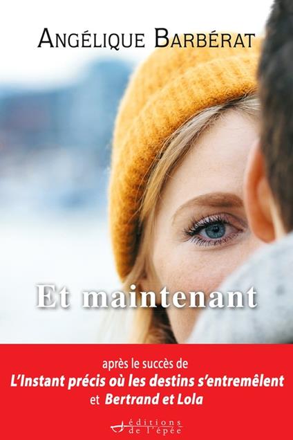 Et Maintenant