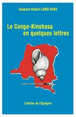 Le Congo-Kinshasa en quelques lettres