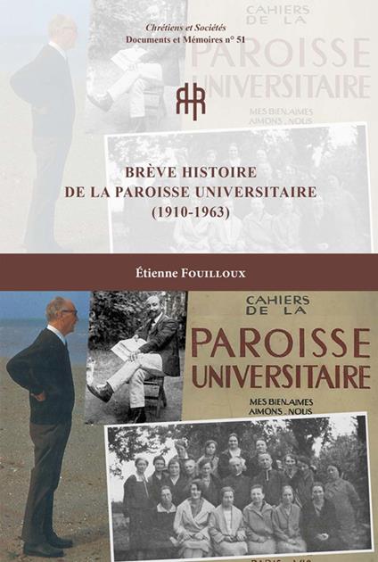 Brève histoire de la Paroisse universitaire (1910-1963)