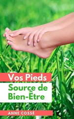 Vos Pieds Source de Bien-Etre