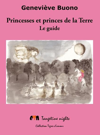 Princesses et princes de la Terre - Geneviève Buono - ebook