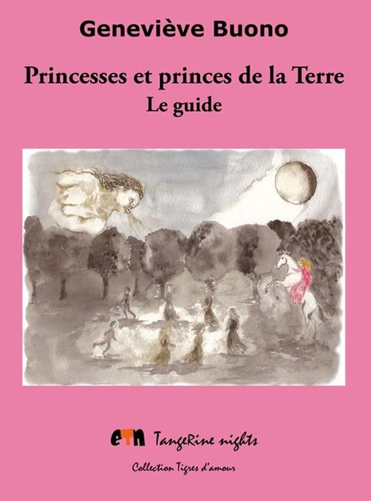 Princesses et princes de la Terre - Geneviève Buono - ebook