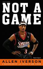 Allen Iverson - Not a game