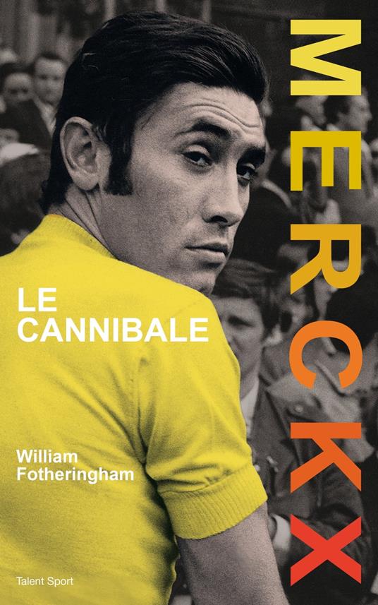 Merckx, le cannibale