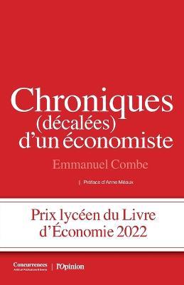 Chroniques (decalees) d'un economiste - Emmanuel Combe - cover